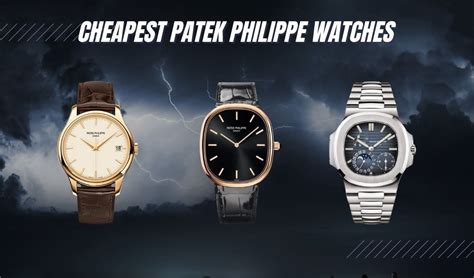 least expensive patek philippe|Patek Philippe cheapest watch price.